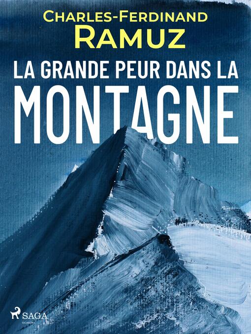 Title details for La Grande Peur dans la Montagne by Charles Ferdinand Ramuz - Available